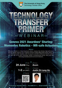 Technology Transfer Primer: Geneva 2021 Awardees' Sharing: Momentus Robotics - MR-safe Actuators | 24 Jun (Thu), 1 pm | Zoom