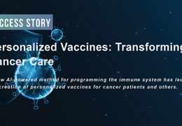 Success Story - Personalized Vaccines: Transforming Cancer Care (BayVax) | Issue Aug 2023